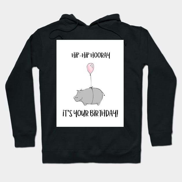 Hippo - Happy Birthday Hoodie by trippyart